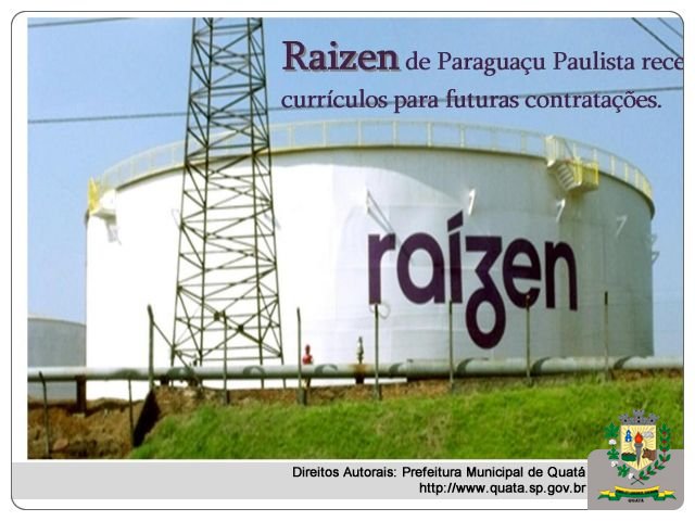 Notícia Raizen de Paraguaçu Paulista recebe currículos para futuras contratações.