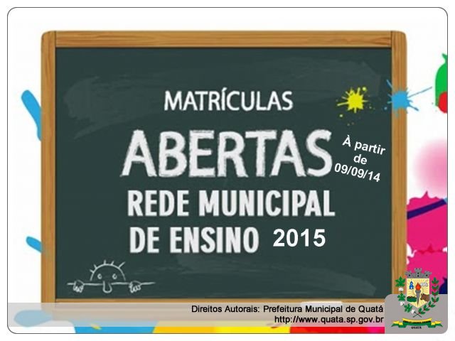 Notícia De 09 a 30 de setembro estarão abertas as matrículas para o ano letivo de 2015 da Rede Municipal de Ensino