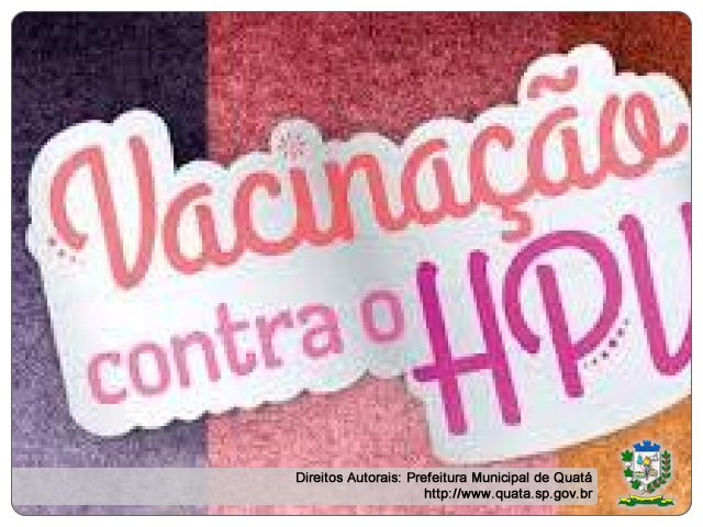 Notícia Campanha de vacinação contra HPV: Toda menina e toda a mulher precisa de proteção