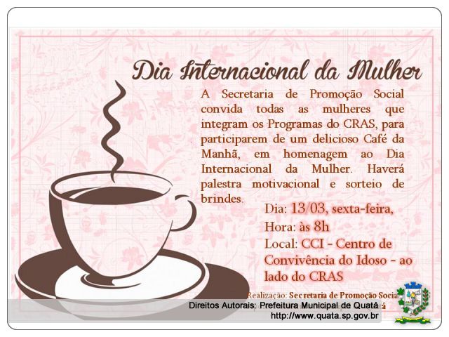 Notícia Café em comemoração ao Dia Internacional da Mulher