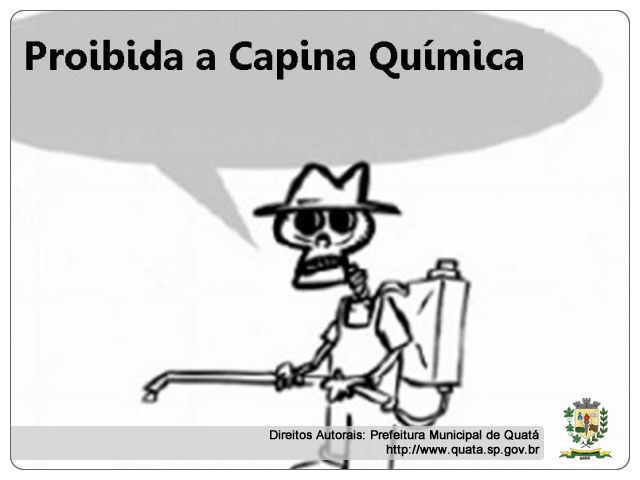 Notícia DIGA NÃO A CAPINA QUÍMICA! Secretaria de Saúde alerta sobre os perigos da Capina Química