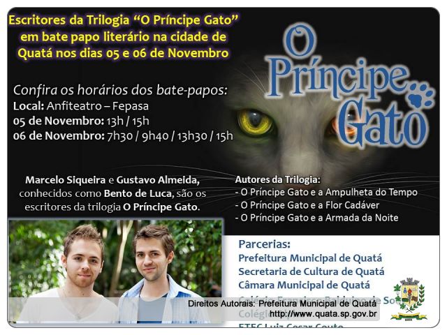 Notícia Escritores da Trilogia ?O Príncipe Gato? em bate papo literário na cidade de Quatá nos dias 05 e 06 de Novembro