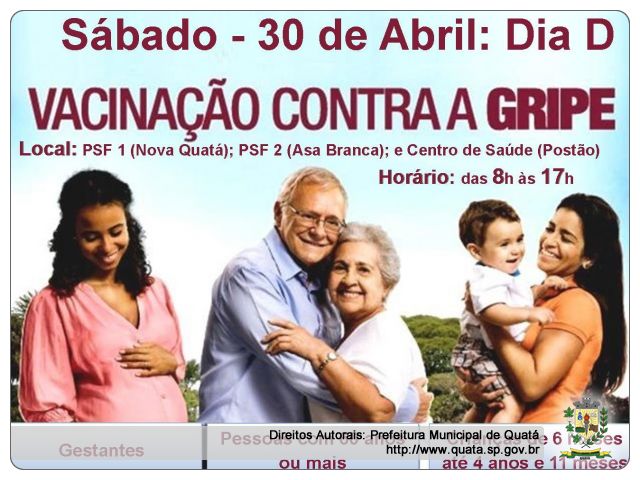 Notícia Sábado: 30 de Abril - dia D da Campanha de vacinação contra a gripe. SOMENTE PARA OS GRUPOS PRIORITÁRIOS