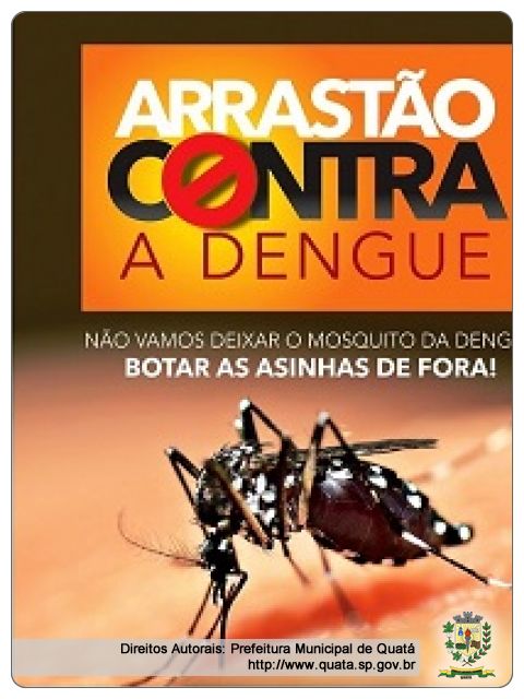 Notícia ATENÇÃO: Arrastão contra a Dengue! Colabore.