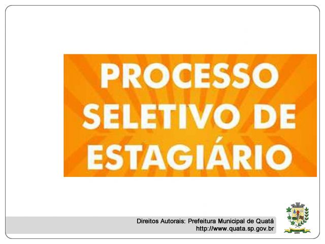 Notícia Processo Seletivo para cadastro de reserva para contratação de estagiários