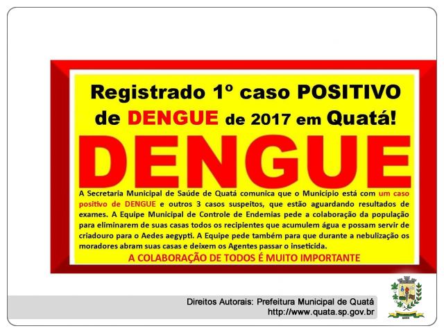 Notícia 1º caso positivo de Dengue de 2017