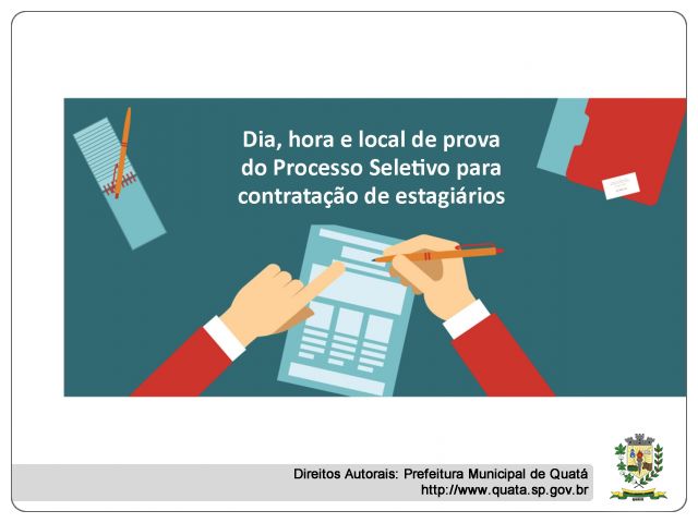 Notícia Dia, hora e local de prova do Processo Seletivo para contratação de estagiários