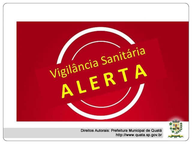 Notícia Alerta Vigilância Sanitária