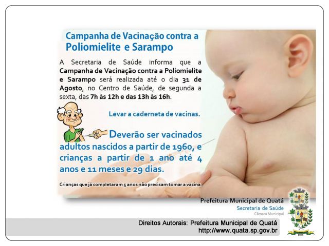 Notícia Campanha da vacinação  contra a Poliomielite e Sarampo será realizada até o dia 31 de  Agosto