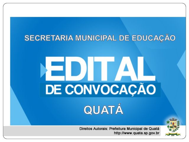 Notícia Editais de Convocação da Secretaria de Educação de Quatá