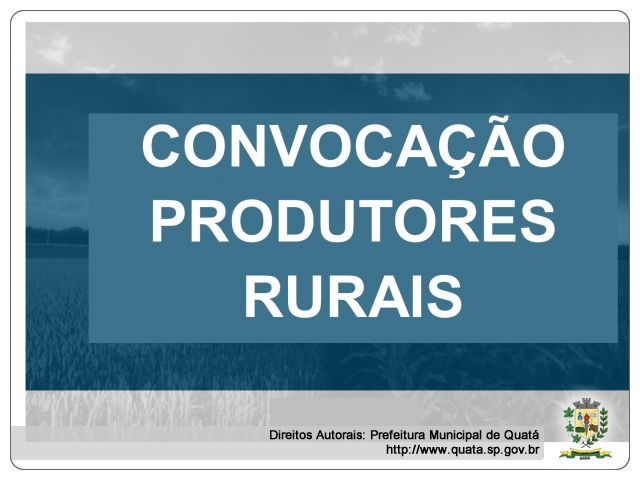 Notícia Convocação Produtores Rurais