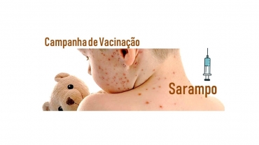 Notícia 25/07/2020 = DIA D da Campanha de Vacinação contra o Sarampo 