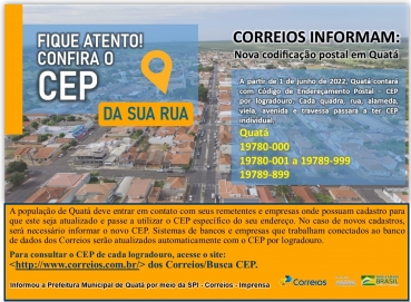 Foto 1: Fique atento: Quatá conta com nova codificação postal. ATENÇÃO: a mudança é de responsabilidade dos Correios. A Prefeitura está apenas realizando serviço de utilidade pública informando a mudança