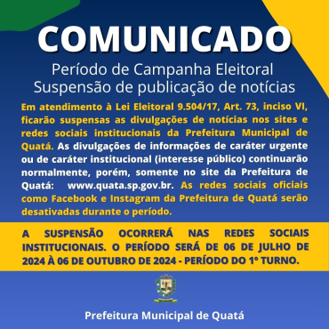 Foto 1: Período de Campanha Eleitoral  Suspensão de publicação de notícias