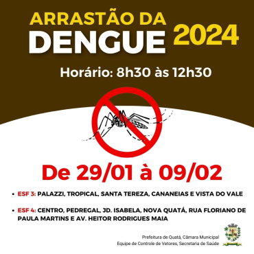 Foto 1: Arrastão contra a Dengue: de 29/01 a 09/02