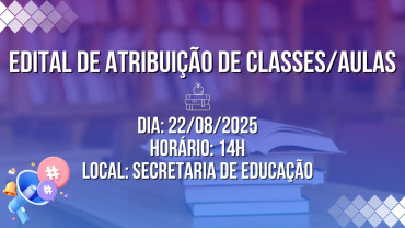 Edital de Atribuição de Classes/Aulas