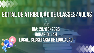 Edital de Atribuição de Classes/Aulas