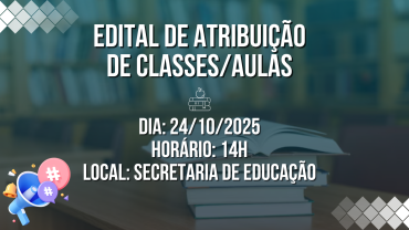 Edital de Atribuição de Classes/Aulas
