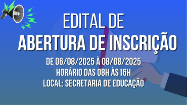 Notícia Edital de Abertura de Inscrição