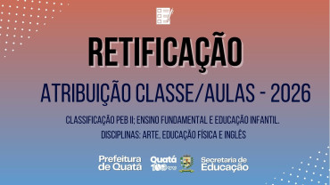 RETIFICAÇÃO ATRIBUIÇÃO CLASSE/AULAS - 2026