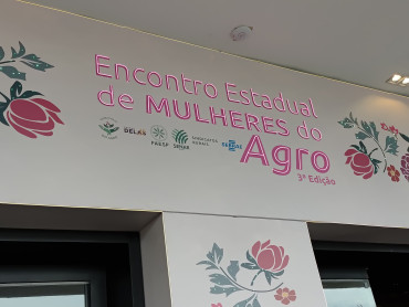 Foto 15: Quatá participa do 3º Encontro Estadual de Mulheres do Agro em Ribeirão Preto