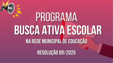 Notícia Busca Ativa Escolar | Resolução 09/2025