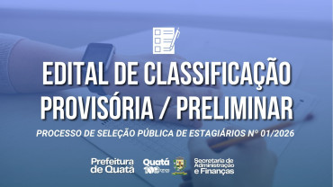 EDITAL DE CLASSIFICAÇÃO PROVISÓRIA / PRELIMINAR
