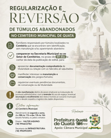 Foto 1: REGULARIZAÇÃO E REVERSÃO DE TÚMULOS ABANDONADOS NO CEMITÉRIO MUNICIPAL DE QUATÁ