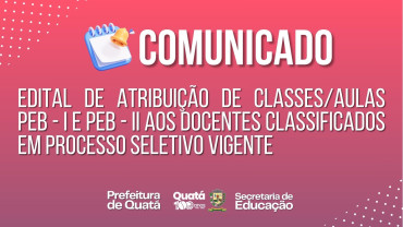Notícia Edital de atribuição de classes/aulas PEB - I e PEB - II 